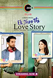 Ek Jhoothi Love Story 2020 in hindi urdu Movie